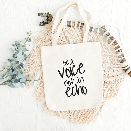 Eco-Friendly Premium Canvas Tote Bag With a Print Of Be a Voice Not An Echo