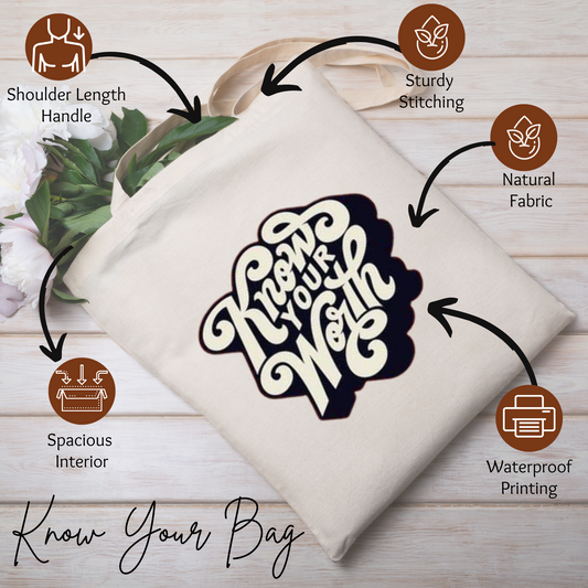 Eco-Friendly Premium Canvas Tote Bag With The Quote Know Your Worth